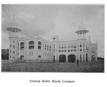 Station Hotel, Kuala Lumpur 1914